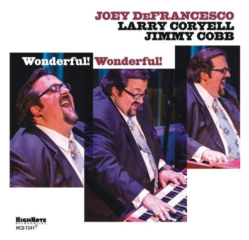 Joey Defrancesco/Wonderful! Wonderful!